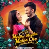 About Meethu Meethu Malke Che Song